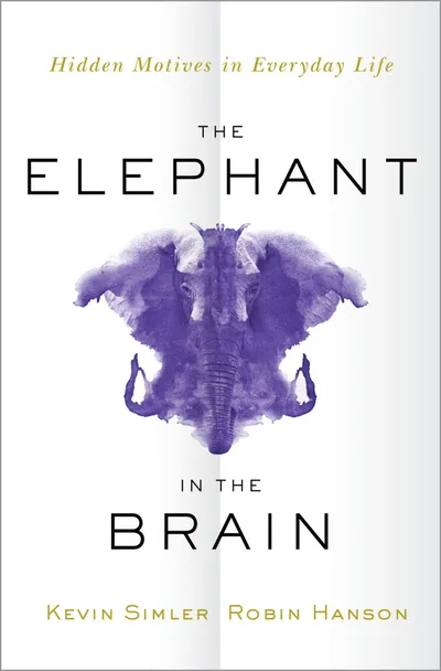 The Elephant in the Brain The Elephant in the Brain