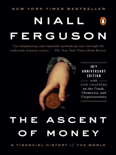 The Ascent of Money The Ascent of Money
